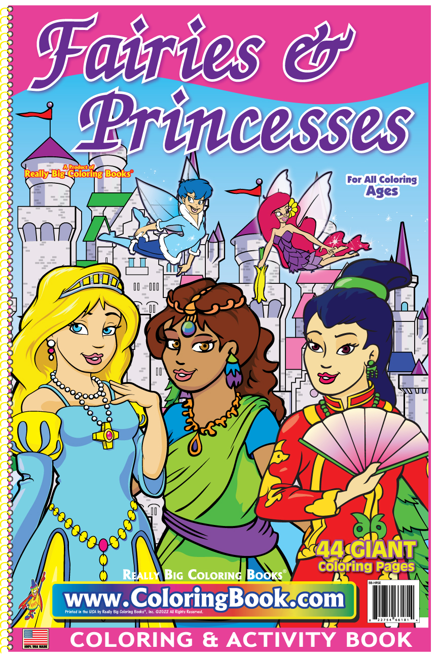 Fairies and Princesses Really Big Coloring Book