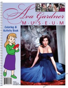 Ava Gardner Museum Coloring and Activity Book