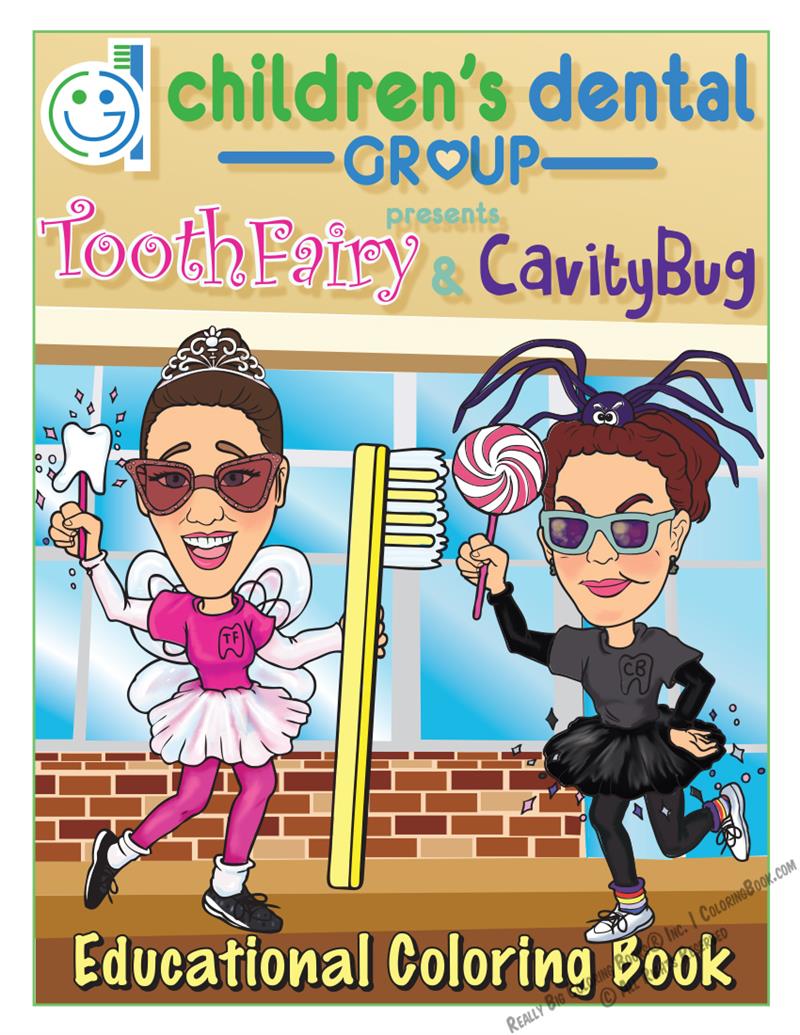 Children's Dental Group Presents Toothfairy & CavityBug Educational Coloring Book