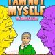 I am not Myself - A True to Life Coloring Book About Dementia-Alzheimer's