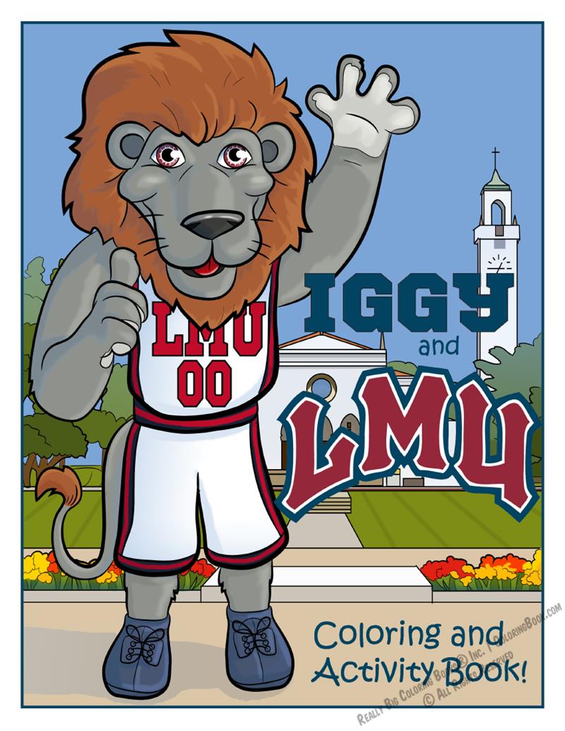 Iggy and LMU Loyola Marymount University Coloring and Activity Book