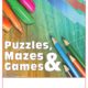Puzzles Mazes and Games Imprint Coloring and Activity Book