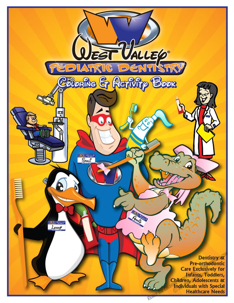 West Valley Pediatric Dentistry Coloring and Activity Book