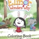 Elinor Wonders Why Coloring Book, Official Front Cover.
