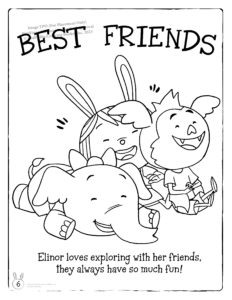 Elinor is the most observant and curious bunny rabbit in Animal Town. an exploration-themed coloring book.