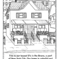 Alma's Way Coloring Page: Alma's Home. This is our house! It's in the Bronx, a part of New York City. Our home is colorful and always full of music and fun!