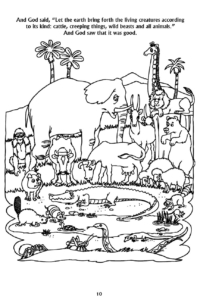 Story of Creation Coloring Page: "Let the earth bring fourth the living creatures according to its kind: cattle, creeping things, wild beasts and all animals."