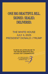 Signing of The Big Beautiful Bill Act President Donald J Trump