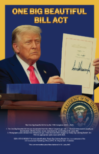 Signing of The Big Beautiful Bill Act President Donald J Trump