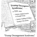 Trump Derangement Syndrome